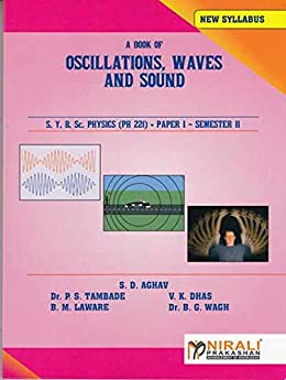 OSCILLATIONS, WAVES AND SOUND