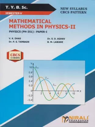 Mathematical Methods In Physics- II