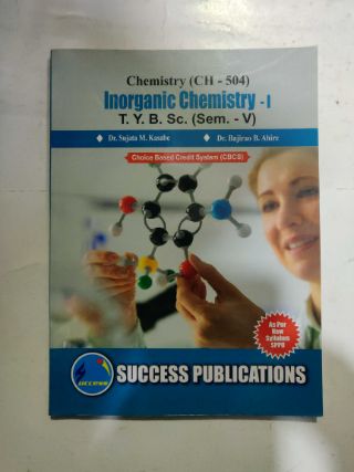 INORGANIC CHEMISTRY - I : For Class T.Y.B.Sc (SEM - V)