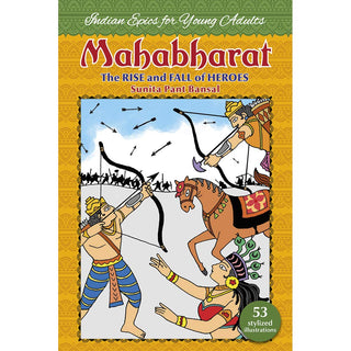 Mahabharat The Rise And Fall Of Heroes