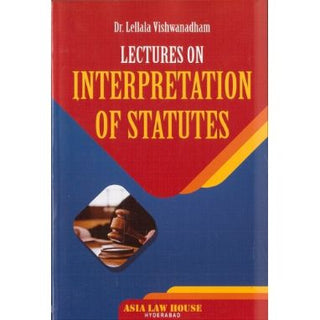 Lectures On Interpretation Of Statutes [IOS]