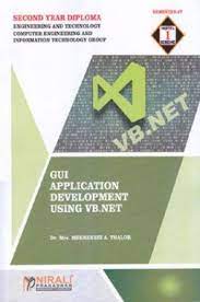 Gui Application Development Using Vb. Net Semester IV