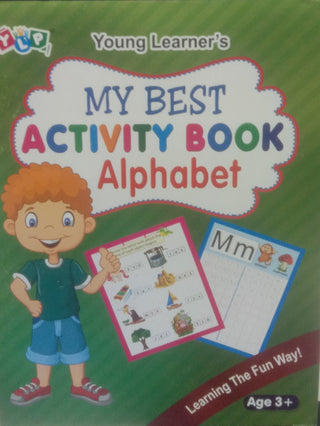 My Best Activity Book Alphabet  Age 3+