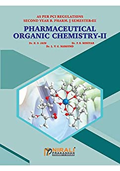 Pharmaceutical Organic Chemistry - II