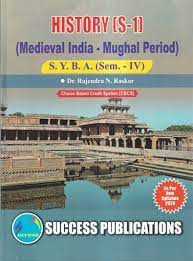 इतिहास (S-1) (मध्ययुगीन भारत मुघल कालखंड) SYBA