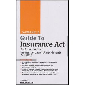 Guide To Insurance Act Along With Insurance Law Amendment Act, 2015