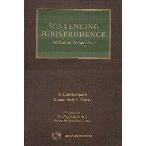 Sentencing Jurisprudence-An Indian Perspective