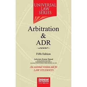 Universal Law Series On Arbitration & ADR For BSL & LL.B