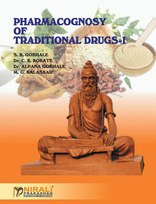 Pharmacognosy Of Traditional Drugs