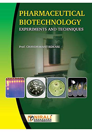 Pharmaceutical Biotechnology Experiments And Techniques