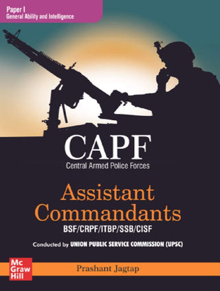 Assistant Commandants BSF/CRPF/ ITBP/ SSB/CISF (Paper I)