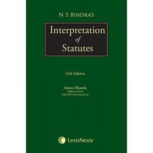 N. S. Bindra's Interpretation Of Statutes