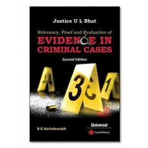 Relevancy Proof And Evaluation Of Evidence In Criminal Cases