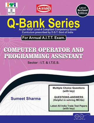 Question Bank Series COPA Computer Operator and Programming Assistant (Sector-I.T. & I.T.E.S.)