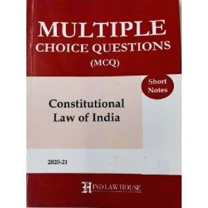 Multiple Choice Questions [MCQ] On Constitutional Law Of India