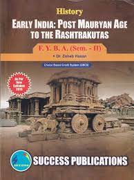 History Early India: Post Mauryan Age To The Rashtrakutas Semester- II