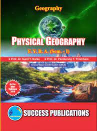 Physical Geography F.Y.B.A. Semester- I