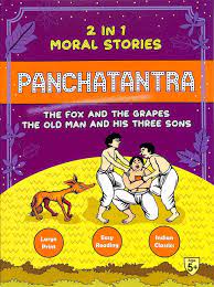 PANCHATANTRA THE FOX AND THE GRAPES THE OLD MAN AND HIS THREE SONE