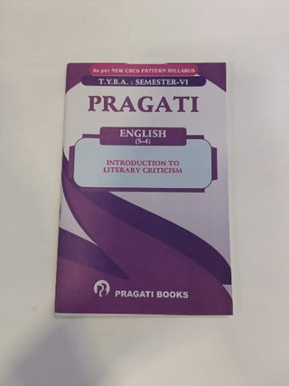 Pragati English (S-4) (Introduction To Literary Criticism) T.Y.B.A. (SEMESTER-VI)