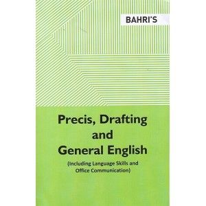 Precis, Drafting And General English (Including Language Skills And Office Communication)