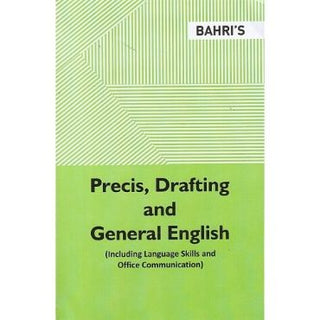 Bahri's Precis, Drafting & Correspondence (Including Language Knowledge And Grammar)