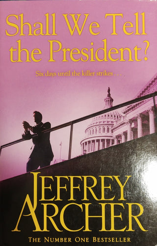Shall We Tell The President ?