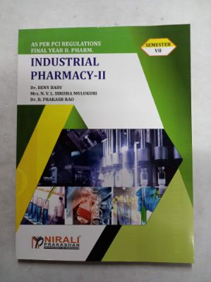 Industrial Pharmacy- II Final Year B.Pharm. (Semester VII)