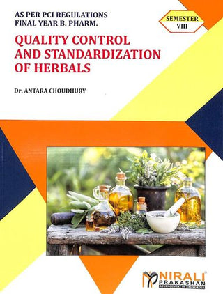 Quality Control And Standardization Of Herbals