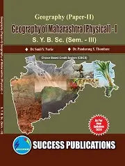 Geography Of Maharashtra Physical- I S.Y.B.Sc (Semester - III)