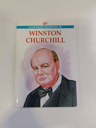 Illustrated Biography Of Winston Churchill