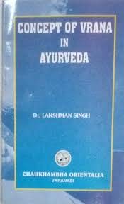 CONCEPT OF VRANA IN AYURVEDA