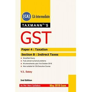 CA इंटर मे २०१९ परीक्षेसाठी GST [पेपर ४ -कर आकारणी विभाग ब-अप्रत्यक्ष कर] [नवीन अभ्यासक्रम]