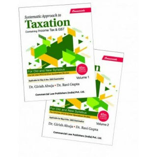 Systematic Approach To Taxation Containing Income Tax & GST