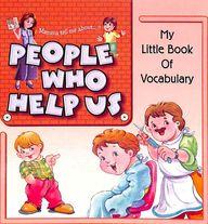 People Who Help Us My Little Book Of Vocabulary