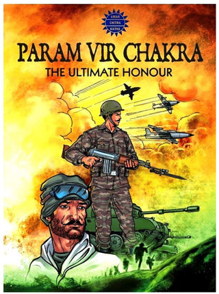 Param Vir Chakra The Ultimate Honour