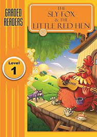 The Sly Fox & The Little Red Hen Level 1