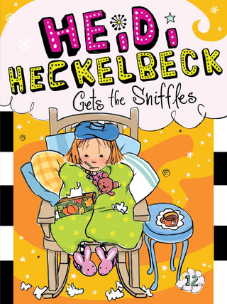 Heidi Heckelbeck Gets the Sniffles Volume 12