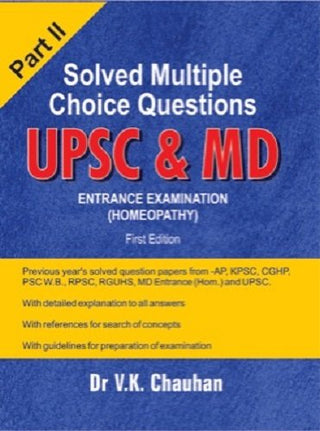 Solved Multiple Choice Questions UPSC & MD Entrance Examination (Homeopathy) Part 2