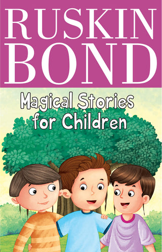 Ruskin Bond Magical Stories For Children