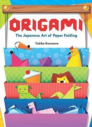 Origami : The Japanese Art Of Paper Folding