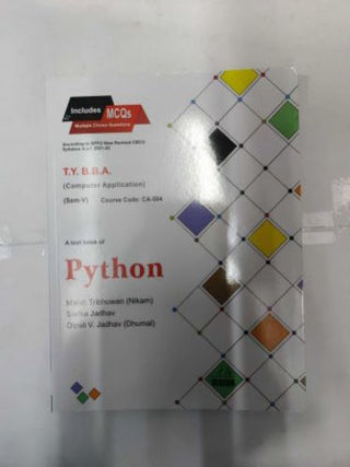 A Text Book Of PYTHON T.Y.B.BA. (Computer Application) (SEM V)