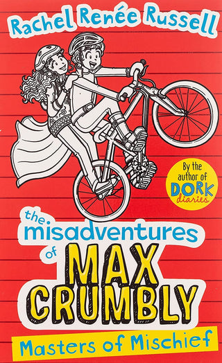 The Misadventures Of Max Crumbly : Masters Of Mischief