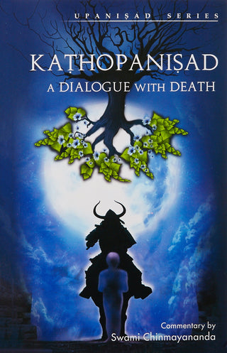 Kathopanishad A Dialogue With Death