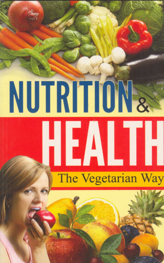 Nutrition & Health The Vegetarian Way