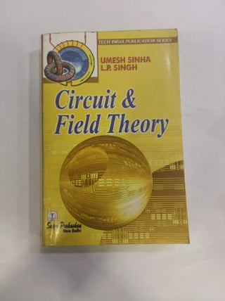 Circuit And Field Theory