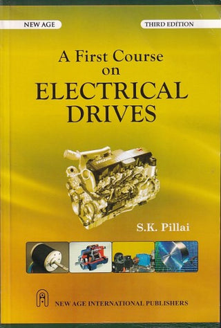 A First Course On Electrical Drives