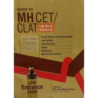 Guide To MH-CET,CLAT (LLB ,BLS,BBA-LLB) Entrance Exam 2022