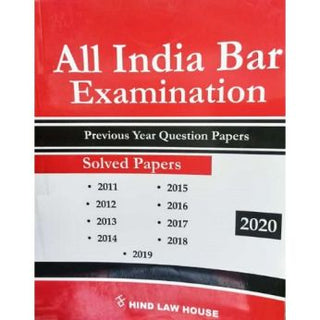All India Bar Examinations Solved Papers (AIBE 2011-2019)