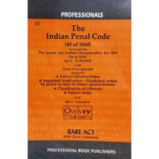 Indian Penal Code, 1860 (IPC) With Classification Of Offences & State Amendments Bare Act 2022