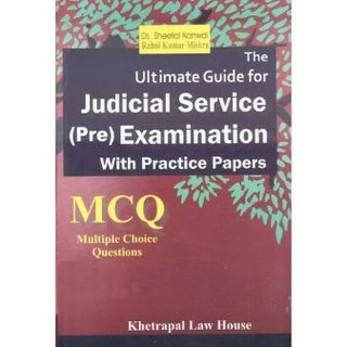 The Ultimate Guide For Judicial Service (Pre) Examination With Practice Papers MCQ Questions
